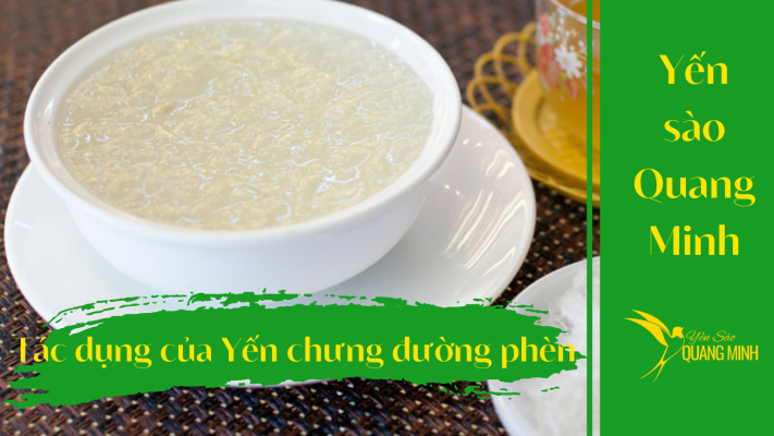 Tổ yến chưng đường phèn có tác dụng gì