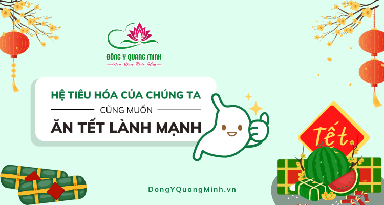 Bí Quyết Để Có Hệ Tiêu Hóa Khỏe Mạnh Dịp Tết