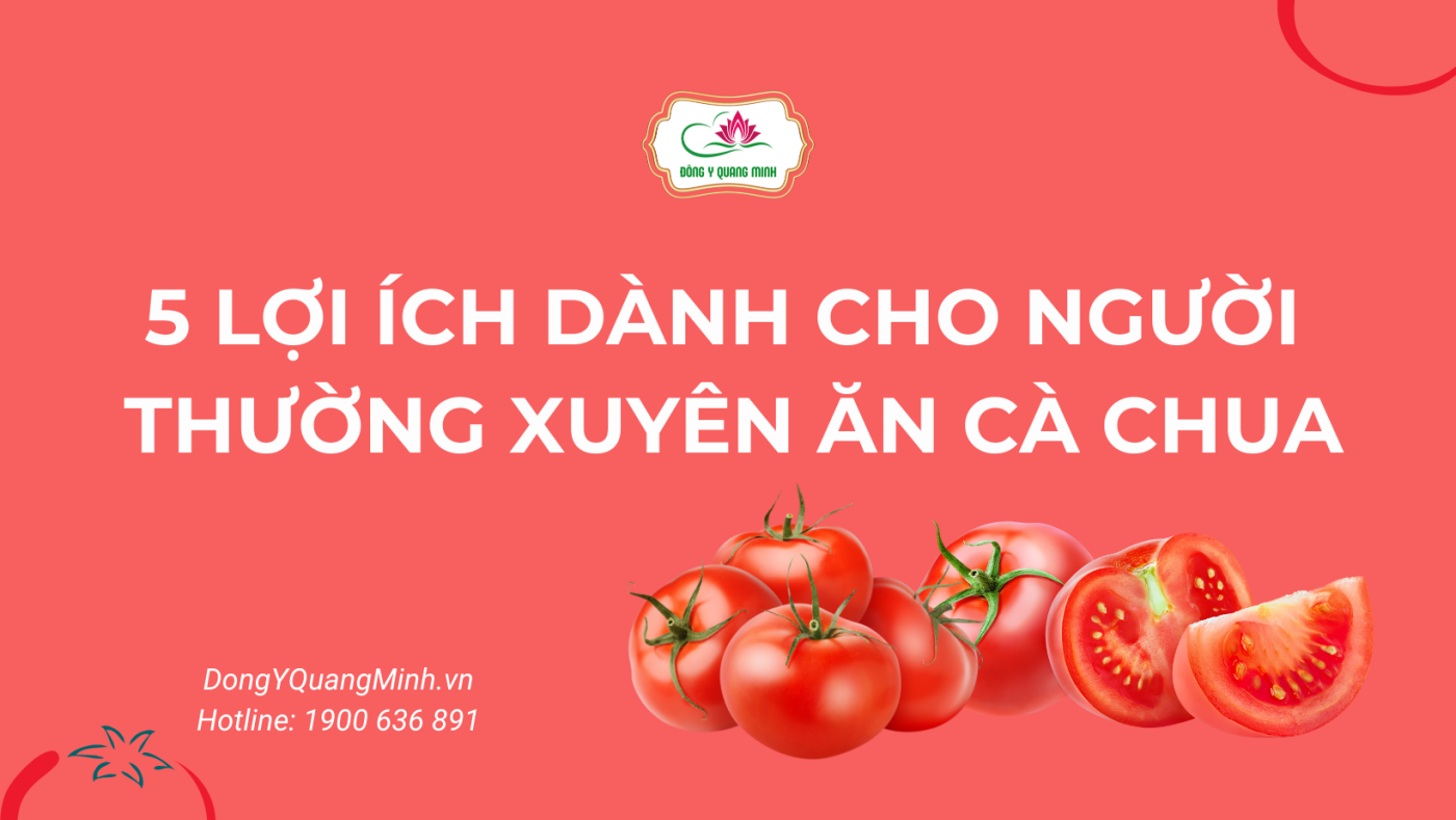 lợi ích khi ăn cà chua
