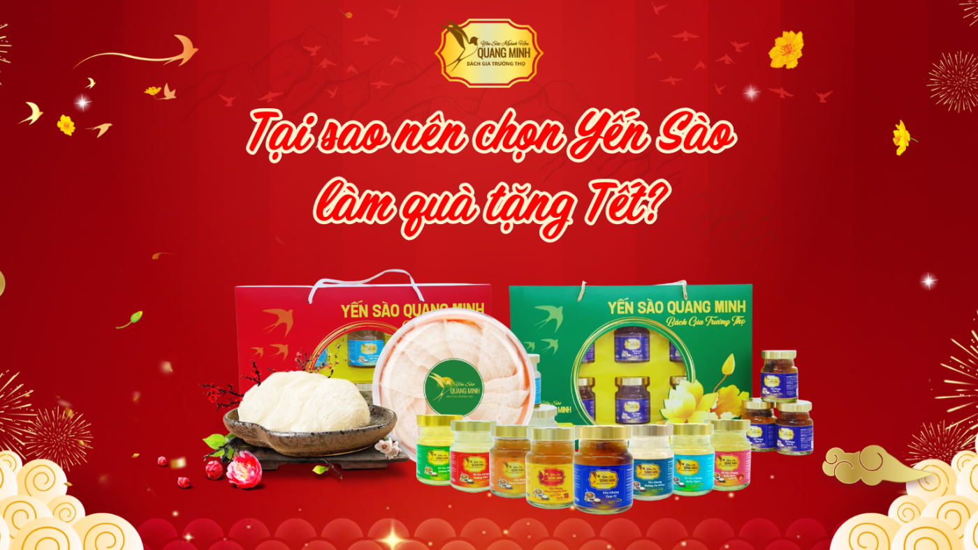 Tại Sao Bạn Nên Chọn Giỏ Quà Yến Sào Để Biếu Tặng Ngày Tết?