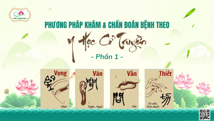 Phương Pháp Khám Và Chẩn Đoán Bệnh Theo Y Học Cổ Truyền