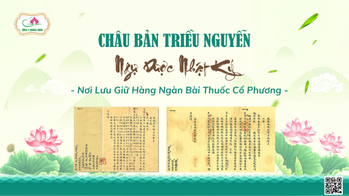 Châu Bản Triều Nguyễn – Ngự Dược Nhật Ký: Nơi Lưu Giữ Hàng Ngàn Bài Thuốc Cổ Phương